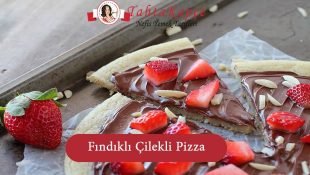 Fındıklı ve Çilekli Pizza