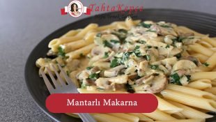 Mantarlı Makarna