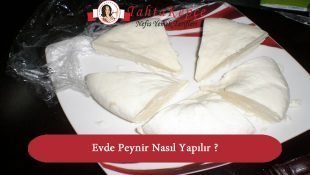 Evde Peynir Nasıl Yapılır ?