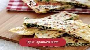 Iğdır’ın Ispanaklı Ketesi