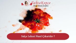 Salça Lekesi Nasıl Çıkar ?