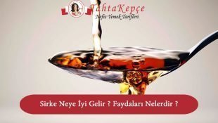 Sirke Neye İyi Gelir ? Faydaları Nelerdir ?