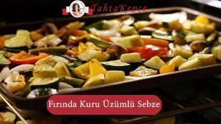Fırında Kuru Üzümlü Sebze