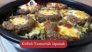 Köfteli Yumurtalı Ispanak