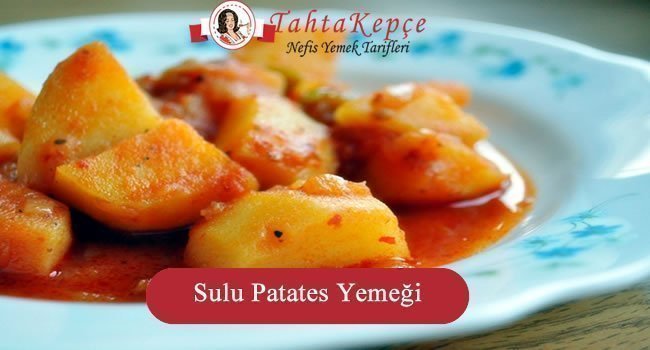 sulu patates tarifi