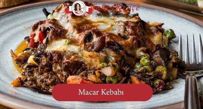 Macar Kebabı tarifi