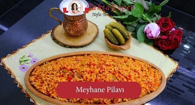 Rengarenk Lezzet Taneleri: Meyhane Pilavı