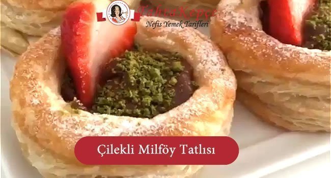 Çilekli Milföy Tatlısı