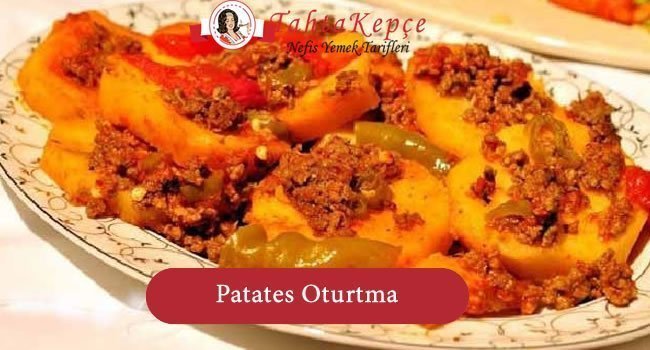 patates oturtma